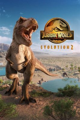 Jurassic World Evolution 2: Een Dino-Dynasty van Management en Morale?